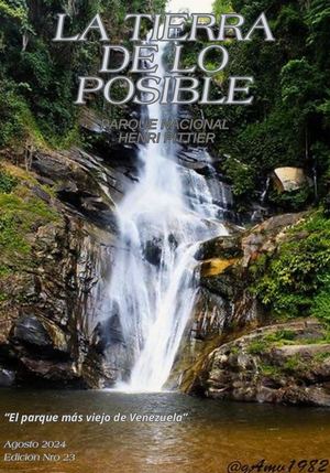 La tierra de lo posible - Parque Nac. Henri Pittier