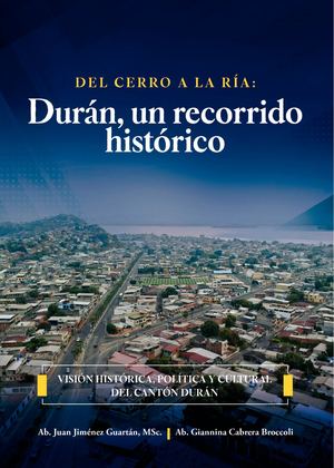 Historia Del Cantón Durán 2020