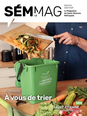SEM le MAG n°29 - Mai / juin 2024