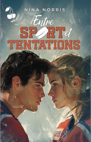 Entre sport et tentations - Nina Norris