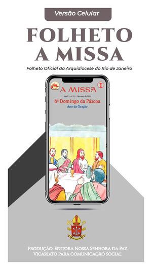 Missa Ano B Nº 32 6° Domingo Da Páscoa 05 05 24