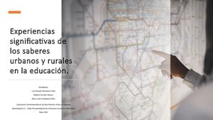 Cartografía Experiencias Significativas De Los Saberes Urbanos Y Rurales En La Educación