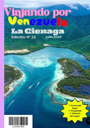 Revista: Viajando por Venezuela La Cienaga