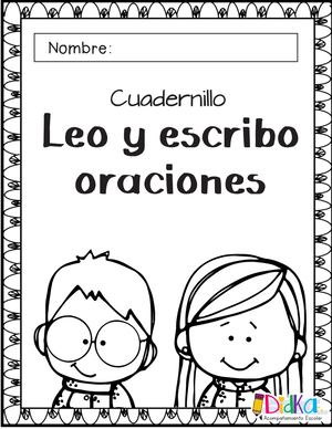 Cuadernillo Leo Y Escribo Oraciones 1° Primaria