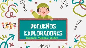 PEQUEÑOS EXPLORADORES