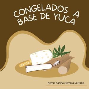 CONGELADOS A BASE DE YUCA