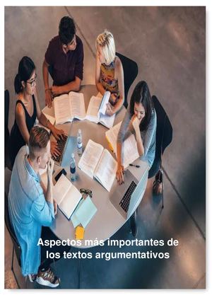 Aspectos más importantes de los textos argumentativos