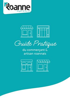 Guide Pratique du commerçant & artisan roannais
