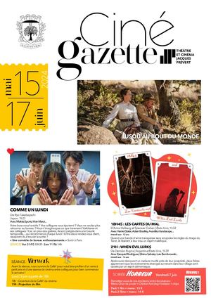 Ciné-Gazette du 15 mai au 17 Juin 2024