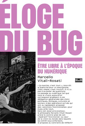 Eloge du bug