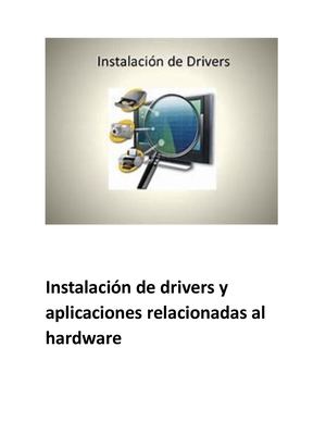 Revista 4 Instalación De Drivers Y Aplicaciones Relacionadas Al Hardware