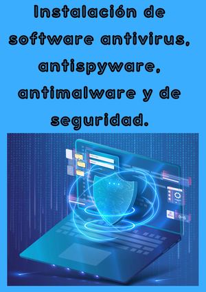 Instalación de software antivirus antispyware y antimalware de seguridad