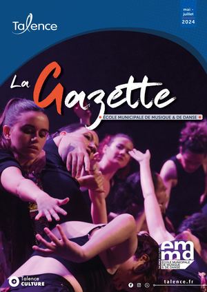 La Gazette de l'EMMD n°2 Mai Juillet 2024