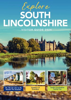 Explore South Lincolnshire Visitor Guide 2024