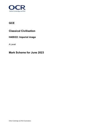 2023 OCR A LEVEL CLASSICAL CIVILISATION PAPER 2 MARK SCHEME (H408/22: Imperial image).