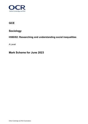 2023 OCR A LEVEL SOCIOLOGY PAPER 2 MARK SCHEME (H580/02: Researching and understanding social inequalities).