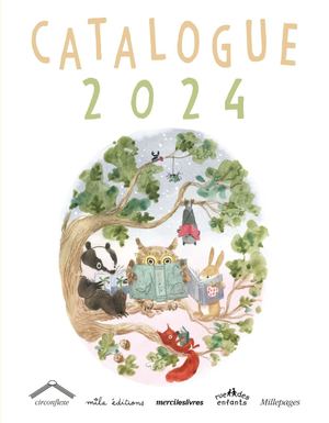 Catalogue jeunesse 2024 - Circonflexe - Mila - Millepages - Rue des Enfants - mercileslivres