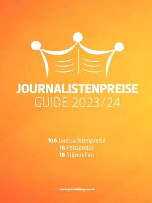 Journalistenpreise Guide 2023/2024