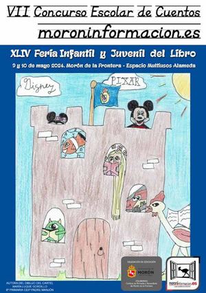 VII CONCURSO ESCOLAR DE CUENTOS "MORONIFORMACION.ES" - FERIA INFANTIL Y JUVENIL DEL LIBRO - MORÓN DE LA FRONTERA