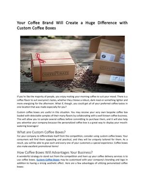 Your Coffee Brand Will Make A Huge Difference With Custom Coffee Boxes (1)