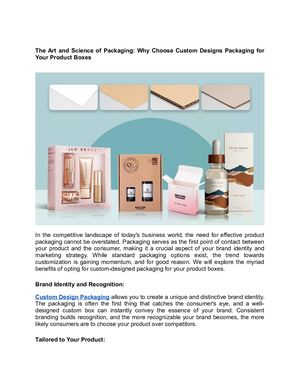 The Art And Science Of Packaging Why Choose Custom Designs Packaging For Your Product Boxes
