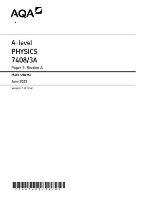 Calaméo - 2023 AQA A LEVEL PHYSICS PAPER 3A MARK SCHEME (7408/3A ...