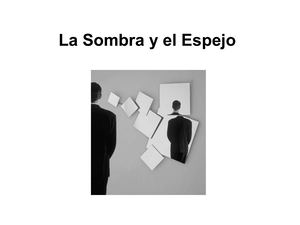 La Sombra y  el Espejo