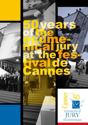 Special magazine retracing the 50 years of the ecumenical Jury in Cannes