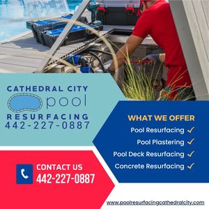 Cathedral City Pool Resurfacing Pros