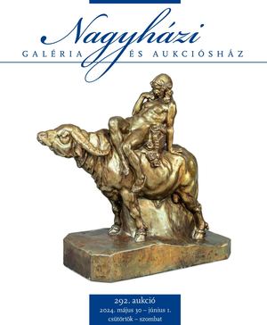 Nagyházi Galéria és Aukciósház - 292. aukció