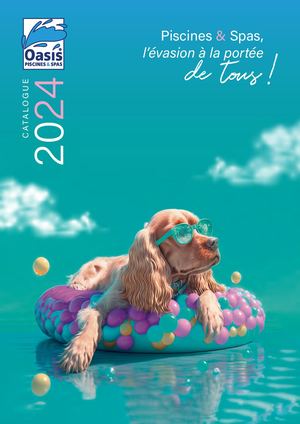 Catalogue Oasis Piscines 2024