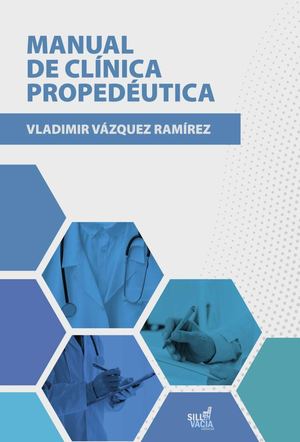 MANUAL DE CLÍNICA PROPEDÉUTICA_AVANCE DE LECTURA