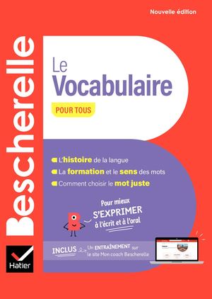 Bescherelle Le vocabulaire pour tous - nouvelle édition