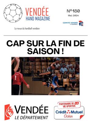 VENDEE HAND MAGAZINE N°180 - Mai 2024 - Cap sur la fin de saison !