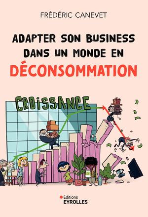 Adapter son business dans un monde en déconsommation - extrait