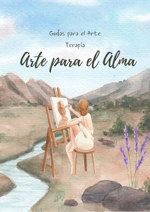 Guia para sesiones de arte terapia- El arte del Almba