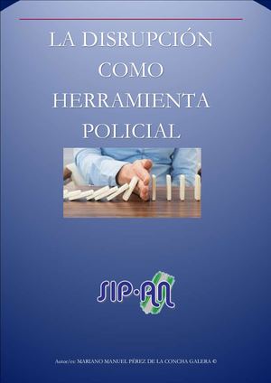 28-24 LA DISRUPCIÓN COMO HERRAMIENTA POLICIAL