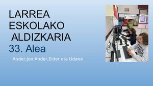 Larrea Eskolako Aldizkaria 33.alea
