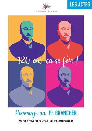 Les Actes : Hommage au Pr. Grancher 7 novembre 2023