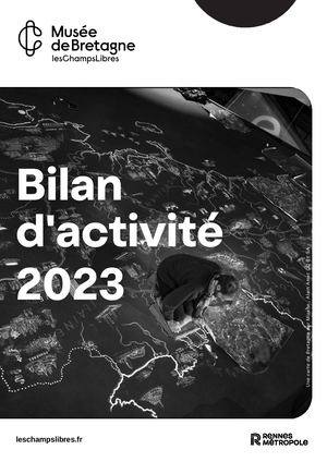 Bilan d'activité 2023 du musée de Bretagne