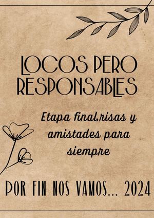 Locos Pero Responsables 2024