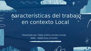 Taller Características Del Trabajo En Contexto Local