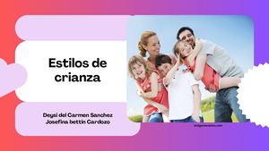 Estilos De Crianza