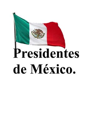 Presidentes De Mexico