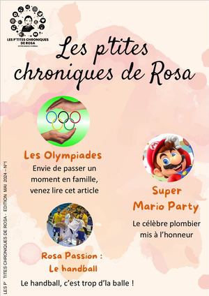 Les p'tites chroniques de Rosa -  Edition Mai 2024 - N°1