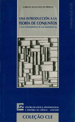 Una Introducción a la Teoría de Conjuntos y los Fundamentos de las Matemáticas
