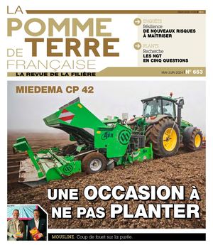 La Pomme de terre française n°653 mai-juin 2024