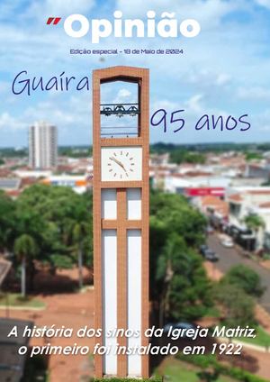 Revista Opinião Guaíra Maio 2024