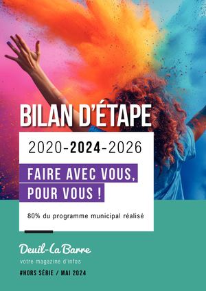 Deuil-La Barre Votre magazine d'infos / Hors série / Bilan d'étape / Mai 2024