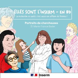 « Elles sont l’Inserm – en BD » : Marie-France Bader